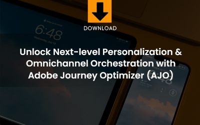 Unlock next-level personalization & omni-channel orchestration with Adobe Journey Optimizer download
